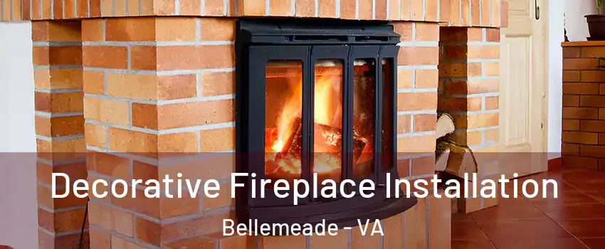 Decorative Fireplace Installation Bellemeade - VA