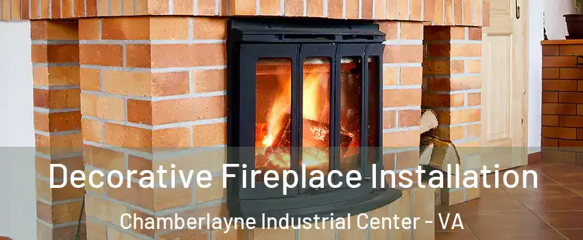 Decorative Fireplace Installation Chamberlayne Industrial Center - VA