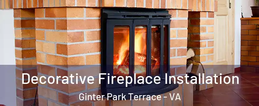 Decorative Fireplace Installation Ginter Park Terrace - VA