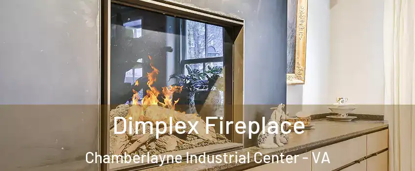 Dimplex Fireplace Chamberlayne Industrial Center - VA