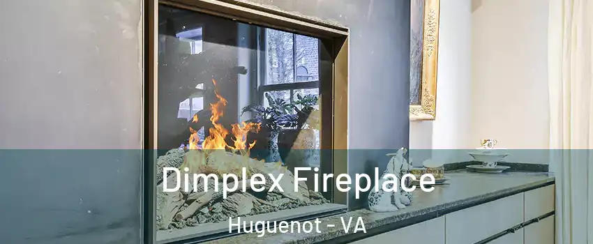 Dimplex Fireplace Huguenot - VA