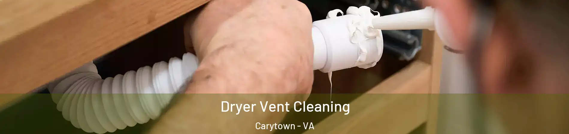 Dryer Vent Cleaning Carytown - VA