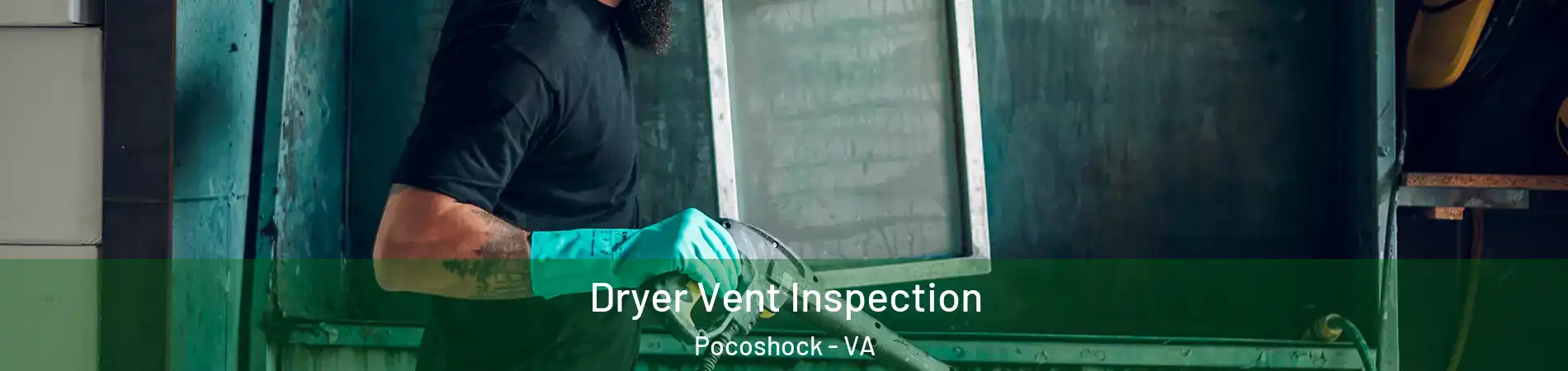 Dryer Vent Inspection Pocoshock - VA