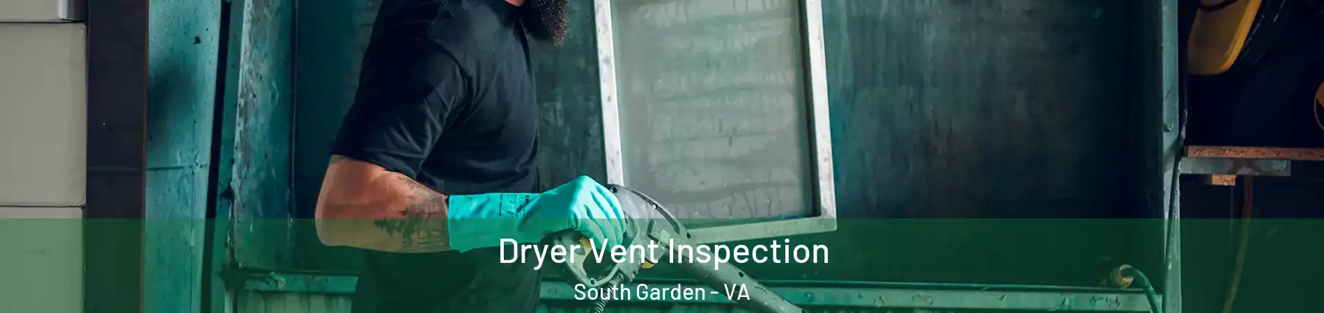 Dryer Vent Inspection South Garden - VA