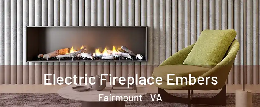 Electric Fireplace Embers Fairmount - VA