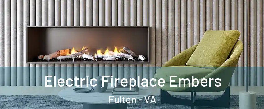 Electric Fireplace Embers Fulton - VA