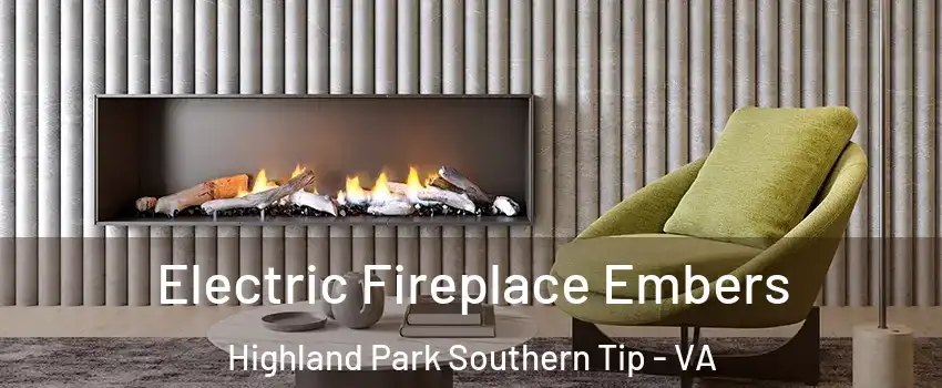 Electric Fireplace Embers Highland Park Southern Tip - VA