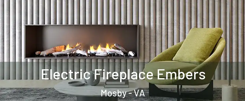 Electric Fireplace Embers Mosby - VA