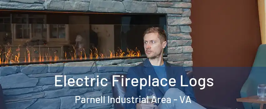 Electric Fireplace Logs Parnell Industrial Area - VA