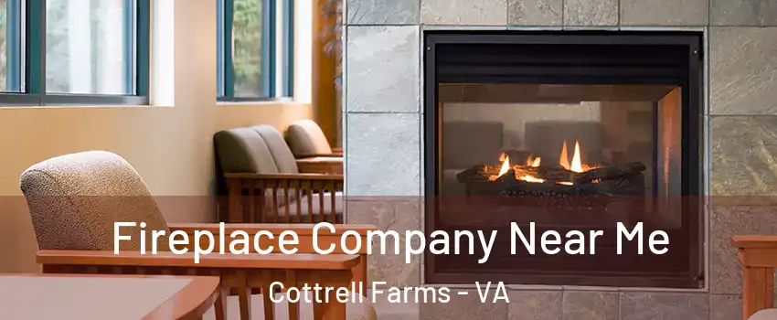 Fireplace Company Near Me Cottrell Farms - VA