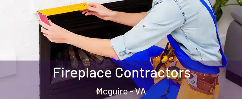 Fireplace Contractors Mcguire - VA