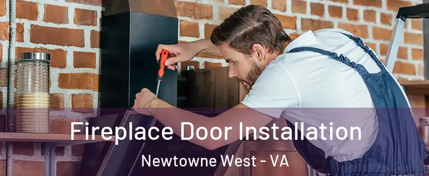 Fireplace Door Installation Newtowne West - VA