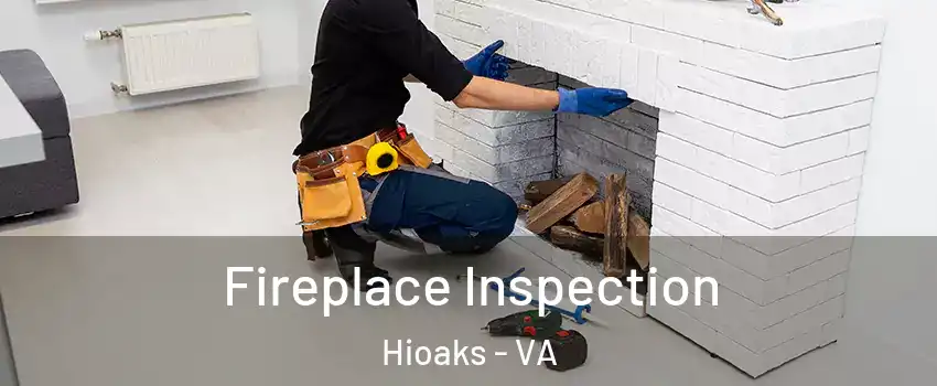 Fireplace Inspection Hioaks - VA