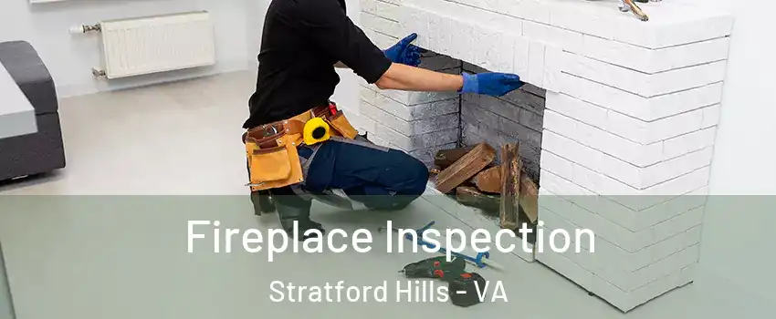 Fireplace Inspection Stratford Hills - VA