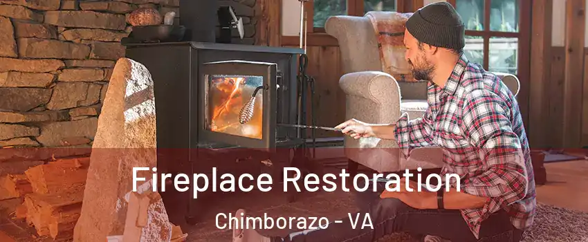 Fireplace Restoration Chimborazo - VA