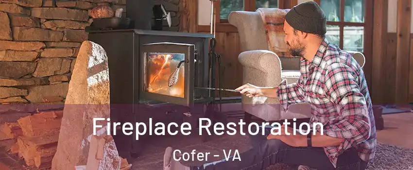 Fireplace Restoration Cofer - VA