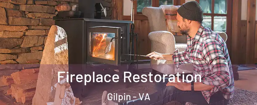 Fireplace Restoration Gilpin - VA