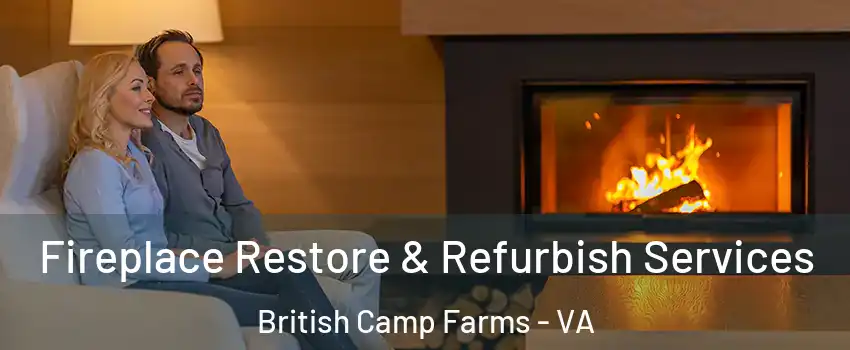 Fireplace Restore & Refurbish Services British Camp Farms - VA