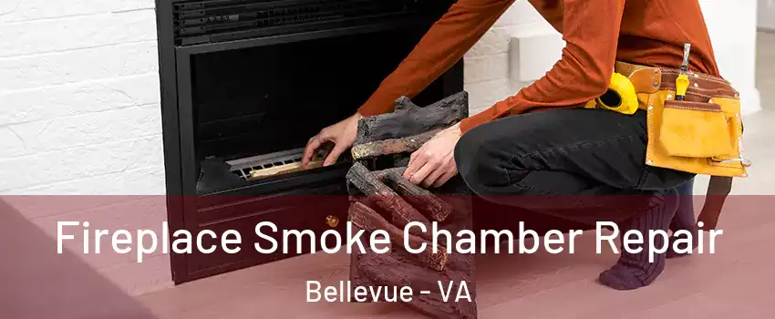 Fireplace Smoke Chamber Repair Bellevue - VA