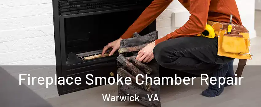 Fireplace Smoke Chamber Repair Warwick - VA