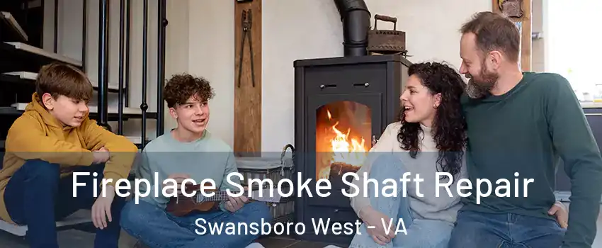 Fireplace Smoke Shaft Repair Swansboro West - VA