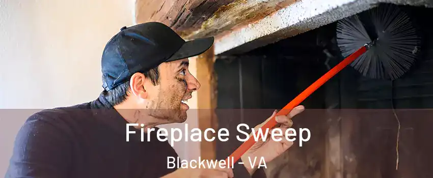 Fireplace Sweep Blackwell - VA