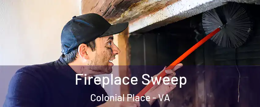 Fireplace Sweep Colonial Place - VA