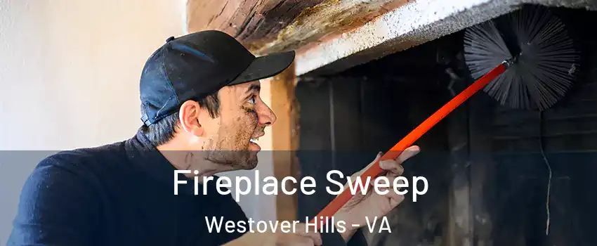 Fireplace Sweep Westover Hills - VA