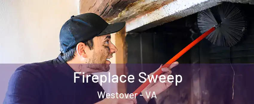 Fireplace Sweep Westover - VA