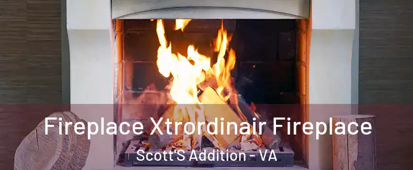 Fireplace Xtrordinair Fireplace Scott'S Addition - VA