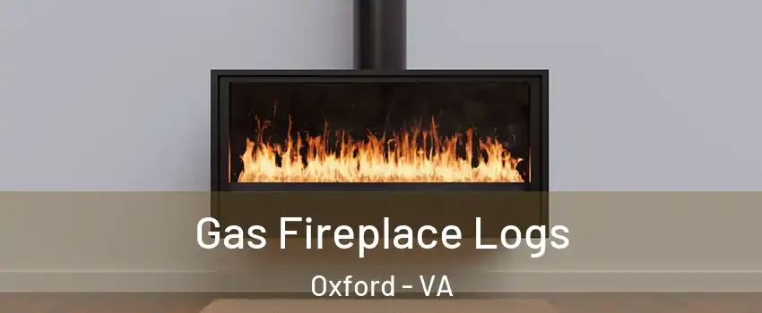 Gas Fireplace Logs Oxford - VA