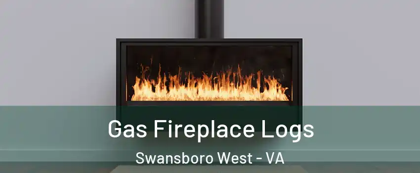 Gas Fireplace Logs Swansboro West - VA