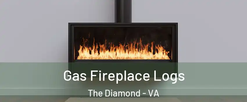 Gas Fireplace Logs The Diamond - VA