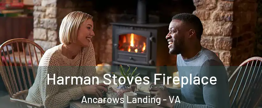 Harman Stoves Fireplace Ancarows Landing - VA