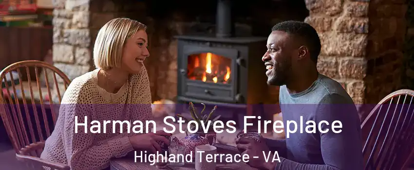 Harman Stoves Fireplace Highland Terrace - VA