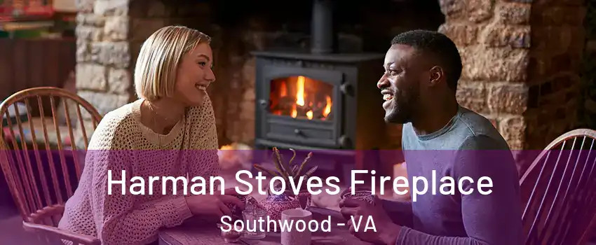 Harman Stoves Fireplace Southwood - VA