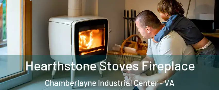 Hearthstone Stoves Fireplace Chamberlayne Industrial Center - VA