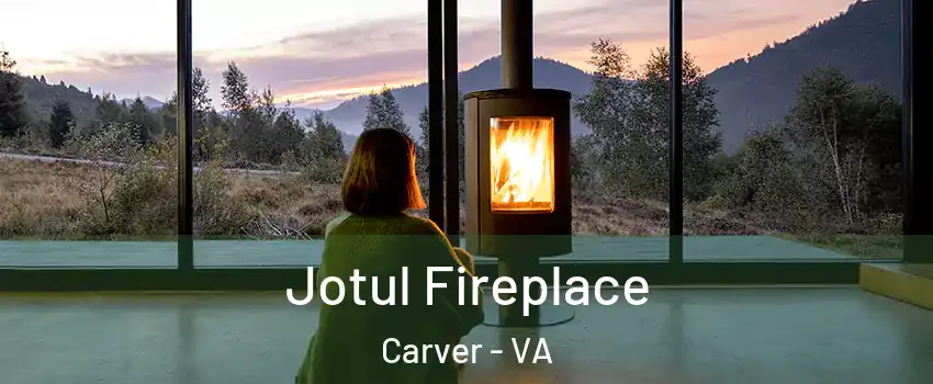 Jotul Fireplace Carver - VA