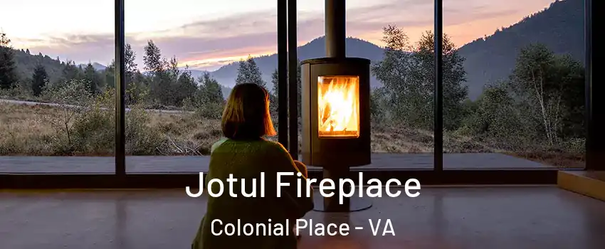 Jotul Fireplace Colonial Place - VA