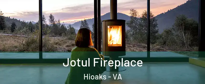 Jotul Fireplace Hioaks - VA