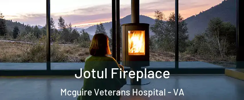 Jotul Fireplace Mcguire Veterans Hospital - VA