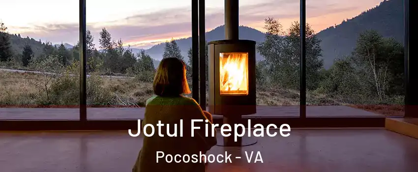 Jotul Fireplace Pocoshock - VA