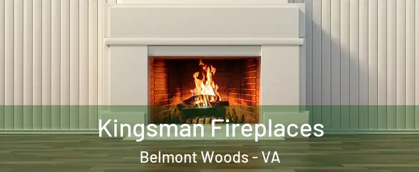 Kingsman Fireplaces Belmont Woods - VA