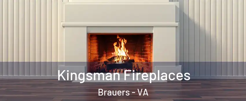 Kingsman Fireplaces Brauers - VA