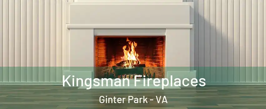 Kingsman Fireplaces Ginter Park - VA