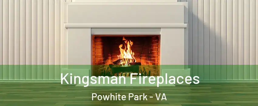 Kingsman Fireplaces Powhite Park - VA