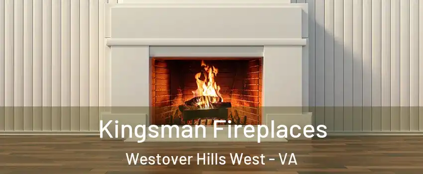 Kingsman Fireplaces Westover Hills West - VA