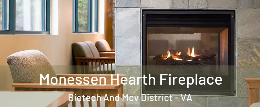 Monessen Hearth Fireplace Biotech And Mcv District - VA