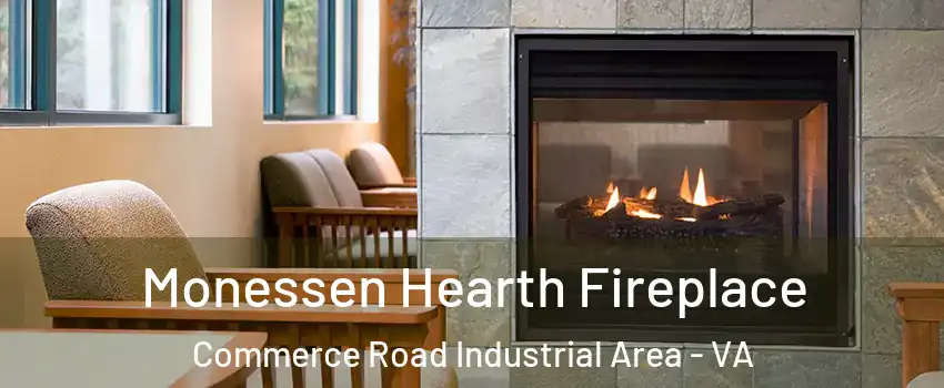 Monessen Hearth Fireplace Commerce Road Industrial Area - VA