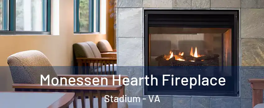 Monessen Hearth Fireplace Stadium - VA